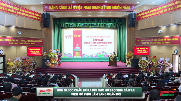 MEDIA - Hơn 10.000 cháu bé ra đời nhờ hỗ trợ sinh sản tại Viện Mô phôi lâm sàng Quân đội