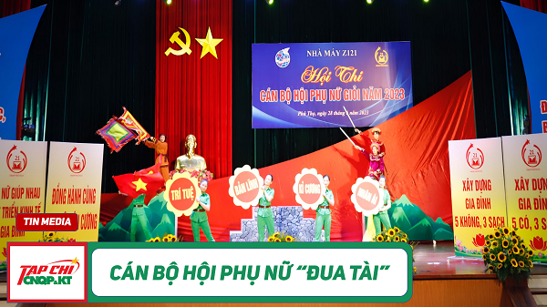 MEDIA - Cán bộ hội phụ nữ “đua tài”