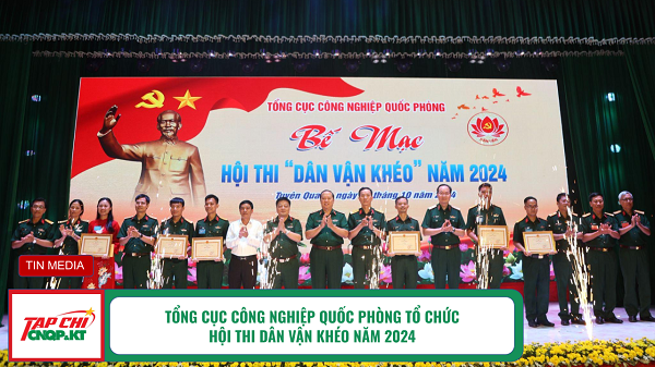 MEDIA - Tổng cục Công nghiệp quốc phòng tổ chức Hội thi Dân vận khéo năm 2024